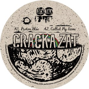 CRACKAZAT - PROTON BLUE - LOCAL TALK