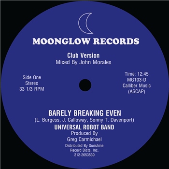 Universal Robot Band - Barely Breaking Even (Full 12:45 John Morales Mix) - Kinfine Records