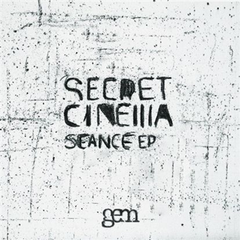 Secret Cinema - Seance EP - Gem Records Secret Cinema - Seance EP - Gem Records