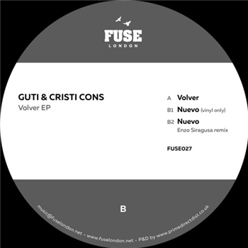 Guti & Cristi Cons - Volver EP - Fuse London