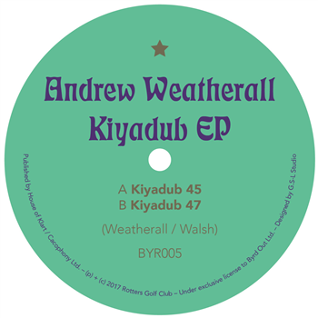 Andrew Weatherall - Kiyadub EP - Byrd Out
