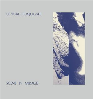 O YUKI CONJUGATE - Scene In Mirage - Emotional Rescue
O YUKI CONJUGATE - Scene In Mirage - Emotional Rescue