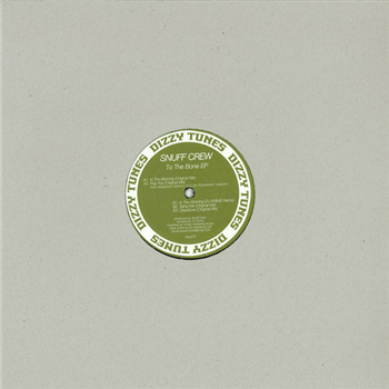 Snuff Crew ?– To The Bone - Dizzy Tunes Snuff Crew ?– To The Bone - Dizzy Tunes