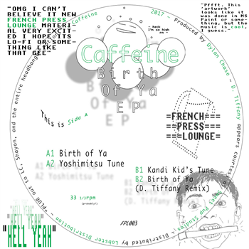 Caffeine - Birth of Ya EP - French Press Lounge