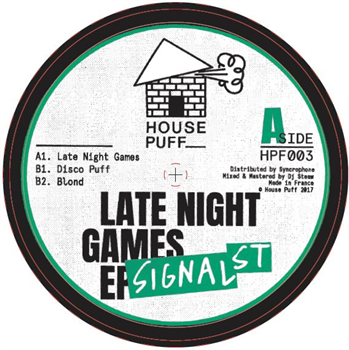 Signal st – Late Night Games EP - HOUSE PUFF
