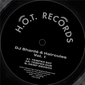 Dj Shanté & Haircules - VOL 1 - H.O.T. Records