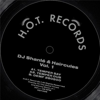 Dj Shanté & Haircules - VOL 1 - H.O.T. Records Dj Shanté & Haircules - VOL 1 - H.O.T. Records