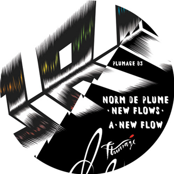 Norm De Plume - New Flows - PLUMAGE