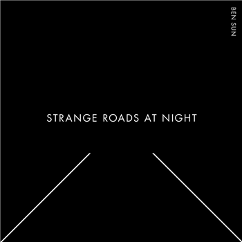 Ben Sun - Strange Roads at Night - Voyeurhythm