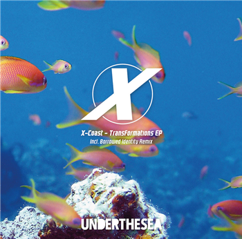 X-Coast - Transformations EP - UNDERTHESEA X-Coast - Transformations EP - UNDERTHESEA