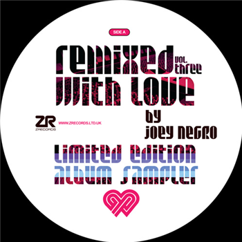 Joey Negro Presents - Remixed With Love - Z RECORDS