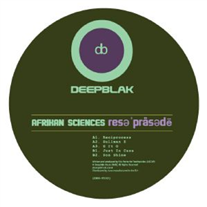 AFRIKAN SCIENCES - Reciprocity EP - Deepblak