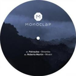 Patraulea / Roberto Martin - Monoclap
