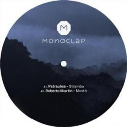 Patraulea / Roberto Martin - Monoclap Patraulea / Roberto Martin - Monoclap