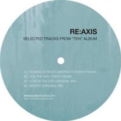 Re:Axis - Selected Tracks From "TEN" Album - Monocline Records