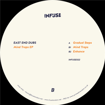 East End Dubs - Mind traps EP - INFUSE East End Dubs - Mind traps EP - INFUSE