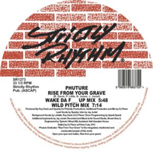 PHUTURE (DJ PIERRE & SPANKY) - RISE FROM YOUR GRAVE (WHITE VINYL REPRESS) - STRICTLY RHYTHM