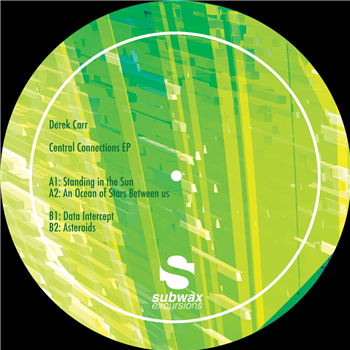 Derek Carr - Central Connections EP - Subwax Bcn