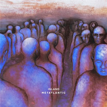 Inland - Metatlantic - Black Crow Recordings Inland - Metatlantic - Black Crow Recordings