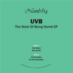 UVB - The State Of Being Numb EP  - Numb