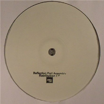 Reflection Port Assembly - Retribution EP - First Cut