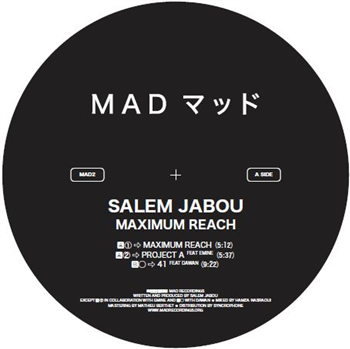 SALEM JABOU - MAXIMUM REACH  - MAD RECORDINGS