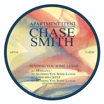 Chase Smith - Sending You Some Lungs - Apartment Records