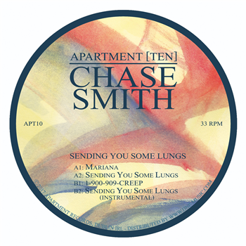Chase Smith - Sending You Some Lungs - Apartment Records Chase Smith - Sending You Some Lungs - Apartment Records