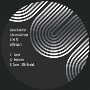 ARCHIE HAMILTON & BENSON HERBERT - DCML EP (INCL. 100HZ REMIX) - MOSCOW RECORDINGS