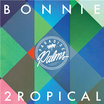 Bonnie 2ropical - Va - Paradise Palms Records