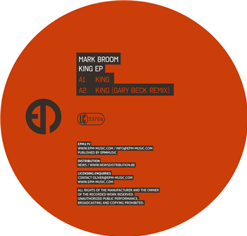 MARK BROOM - KING EP (INCL. GARY BECK REMIX) - Epm Music