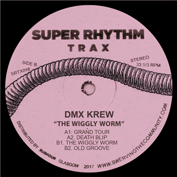 DMX Krew - The Wiggly Worm - Super Rhythm Trax DMX Krew - The Wiggly Worm - Super Rhythm Trax