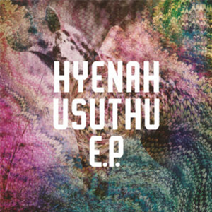 HYENAH - USUTHU EP - Freerange