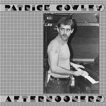Patrick Cowley - Afternooners (2 X LP) - Dark Entries Patrick Cowley - Afternooners (2 X LP) - Dark Entries