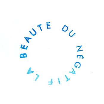 LNEG008 - VA - La Beauté Du Négatif LNEG008 - VA - La Beauté Du Négatif
