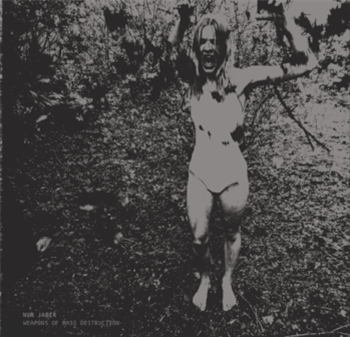 NUR JABER - WEAPONS OF MASS DESTRUCTION EP - OSF NUR JABER - WEAPONS OF MASS DESTRUCTION EP - OSF