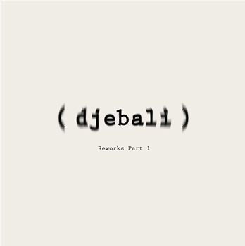 Djebali – Album Reworks Vol.1 - Djebali