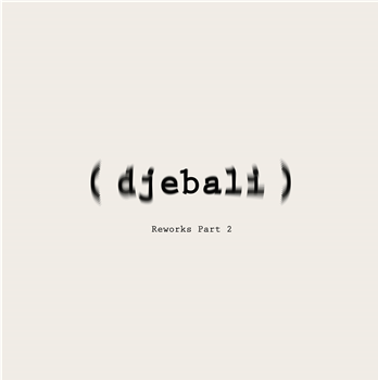Djebali – Album Reworks Vol.2 - Djebali