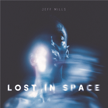 JEFF MILLS - LOST IN SPACE - Axis