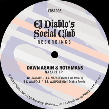 Dawn Again & Rothmans - Nazare EP  - El Diablos Social Club