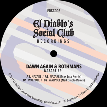 Dawn Again & Rothmans - Nazare EP - El Diablos Social Club Dawn Again & Rothmans - Nazare EP - El Diablos Social Club