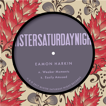 Eamon Harkin - Weaker Moments - MISTER SATURDAY NIGHT RECORDS
