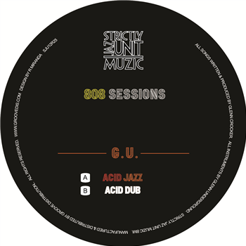 GU/808 SESSIONS - Strictly Jaz Unit