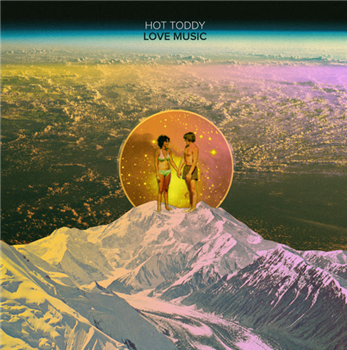 Hot Toddy - Love Music EP - HOUSE OF DISCO
