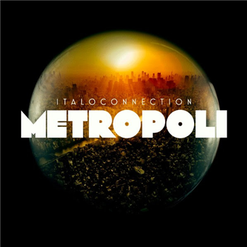 ITALOCONNECTION - METROPOLI (orange vinyl) - Bordello a Parigi
