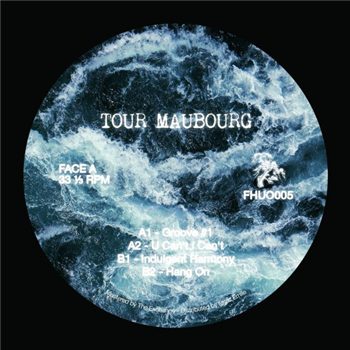 Tour-Maubourg - Indulgent Harmonies - FHUO Records