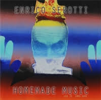 ENRICO SEROTTI - HOMEMADE MUSIC VOL. II (1983-1999) - Orbeatize ENRICO SEROTTI - HOMEMADE MUSIC VOL. II (1983-1999) - Orbeatize
