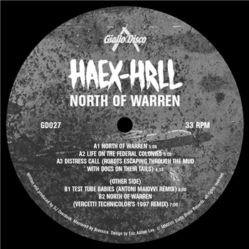HAEX HRLL - NORTH OF WARREN EP - Giallo Disco HAEX HRLL - NORTH OF WARREN EP - Giallo Disco