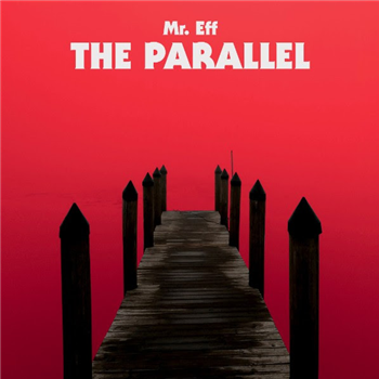 MR. EFF - THE PARALLEL LP - Giallo Disco MR. EFF - THE PARALLEL LP - Giallo Disco