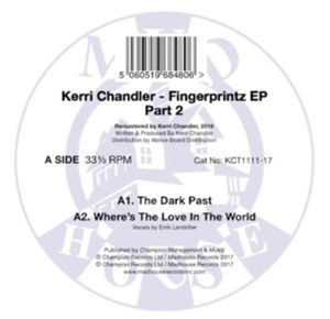 KERRI CHANDLER - FINGER PRINTZ EP 2 - MADHOUSE